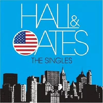 Hall & Oates - The Singles - Hall & Oates CD GAVG The Cheap Fast Free Post The • £3.49