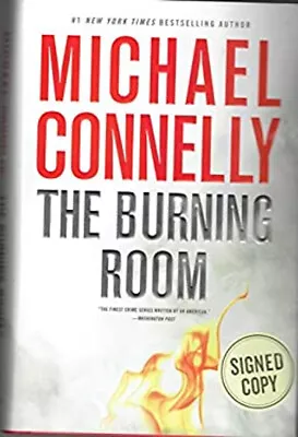 The Burning Room: Special Signed Edition Michael Connelly • $6.27