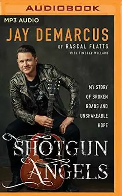 Shotgun Angels: My Story Of Broken Roads & Unshakeable Audiobook Mp3   :b19-50 • $15.48