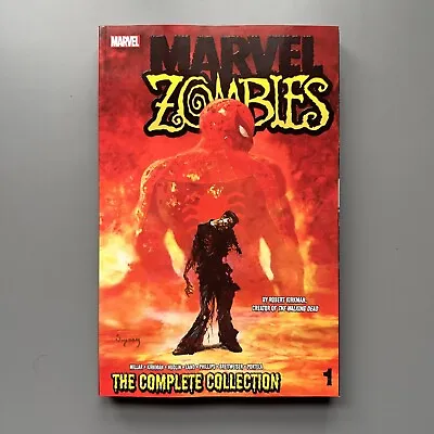 Marvel Zombies The Complete Collection Vol 1 TPB Robert Kirkman Millar Phillips • $27.99