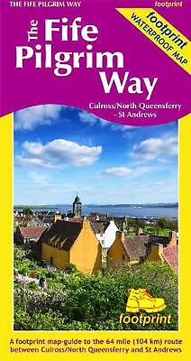 The Fife Pilgrim Way: Culross/North Queensferry - St Andrews Map Book • $23.48