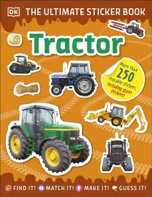 Ultimate Sticker Book Tractor By DK  NEW Book • £6.05