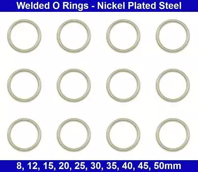 Welded  O Rings - 8 12 15 20 25 30 35 40 45 50mm - Nickel Plated Steel • £19.87