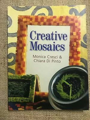 Book PB CREATIVE MOSAICS Art Craft Glass Ceramic Tiles  • $11.24