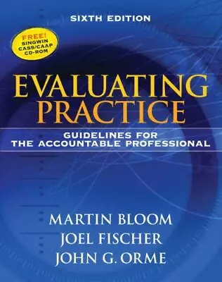 Evaluating Practice: Guidelines For The Accountable Professional (6th Edition)  • $12.52