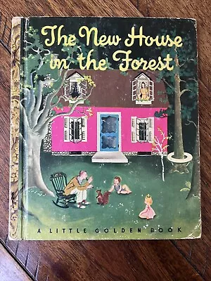 Vintage Little Golden Book  The New House In The Forest  1946 • $15