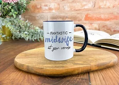 Midwife At Your Cervix Ceramic Mug Personalised Gift NHS Hero Front Line Worker • £9.99