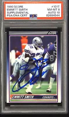 Emmitt Smith Signed 1990 Score Supplemental #101T RC PSA 8 AUTO 10 Autograph • $89.88