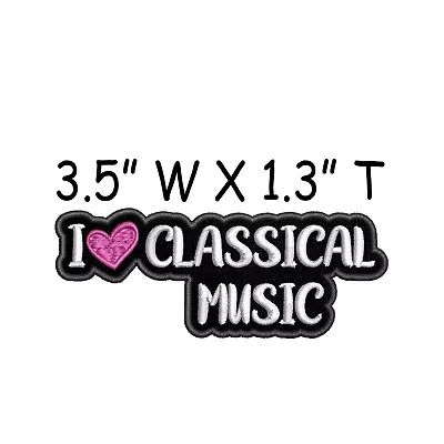 I Love Classical Music Patch Iron-on Embroidered Applique Clothing Violin Cello • $3.99