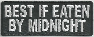 BEST IF EATEN BY MIDNIGHT - IRON Or SEW-ON PATCH • $5.69