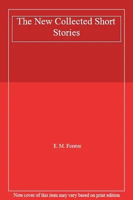 The New Collected Short StoriesE. M. Forster • £3.39