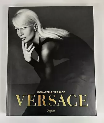 Versace By Maria Luisa Frisa Donatella Versace And Stefano Tonchi (2016... • $40