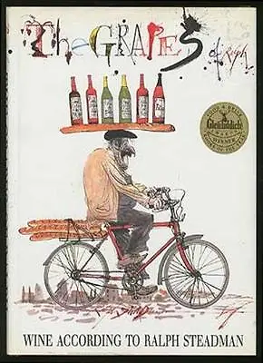 The Grapes Of Ralph: Wine According To Ralph Steadman By Ralph Steadman • £3.50