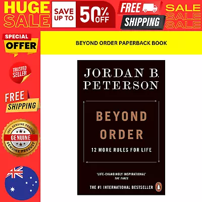 Beyond Order: 12 More Rules For Life By Jordan B. Peterson Paperback Book NEW • $15.34