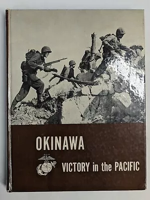 Okinawa Victory In The Pacific (1955) HC Navy Military WW2 Hist - W/27 Maps • $39.99