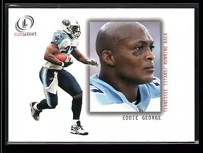 Eddie George 2001 Fleer Legacy #84 • $1.95