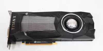 Nvidia GeForce GTX Titan X 12GB GDDR5X PCIe 3.0 X 16 GPU 900-1G611-2500-000 • $170.99