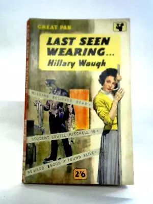Last Seen Wearing (Hillary Waugh - 1960) (ID:59661) • £11.36