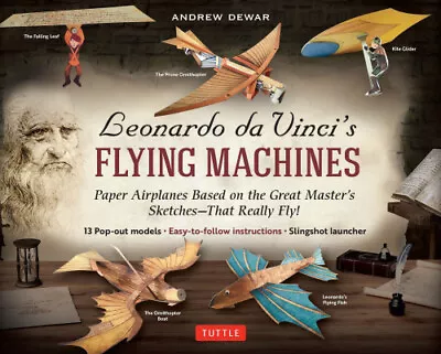 Leonardo Da Vinci's Flying Machines Kit: Paper Airplanes Based On The Great • $20.54