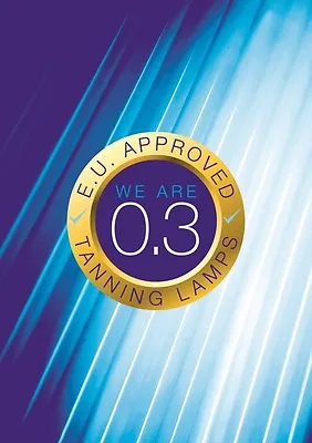 Sunbed Tanning Tan Poster - 'We Are 0.3 E.U. Approved Tanning Lamps' A3 Size • £6.99