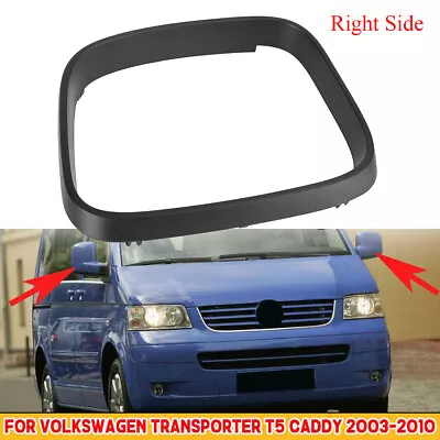 Right Caddy Wing Mirror Cover Door Trim Ring Bezel Cap For VW Transporter T5 • $15.58