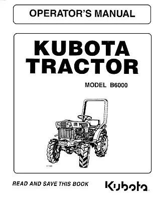 Tractor Operators Maintenance Manual Fits Kubota Tractor B6000 Diesel Engine • $20.97