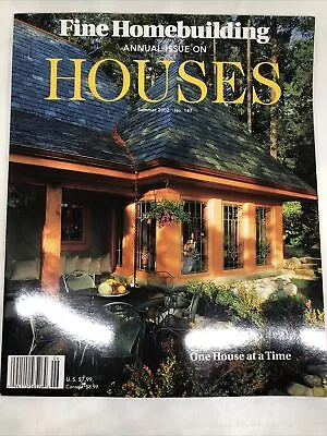 $14.18 • Buy Fine Homebuilding Issue Annual Issue On Houses Summer 2002
