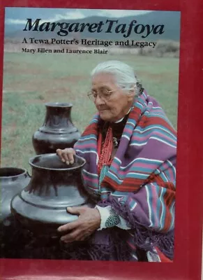 Margaret Tafoya A Tewa Potter's Heritage And Legacy • $18