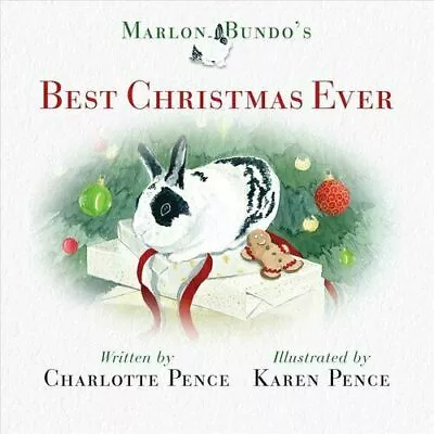 Marlon Bundo's Best Christmas Ever By Charlotte Pence #12709 • £6.99