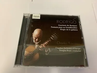 £10.99 • Buy Charles Ramirez - Rodrigo: Concierto De Aranjuez CD NR MINT PLAYED ONCE [T1]