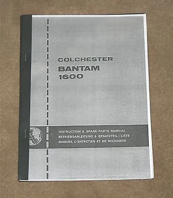 Colchester Bantam 1600 MK2  Lathe Manual • £12.50