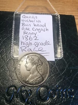 Queen Victoria Bun Head One English Penny Bronze Coin High Grade Rare 1862 • £125