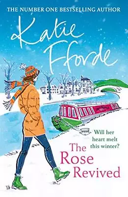 The Rose Revived By Katie Fforde Acceptable Used Book (Paperback) FREE & FAST D • £3.35