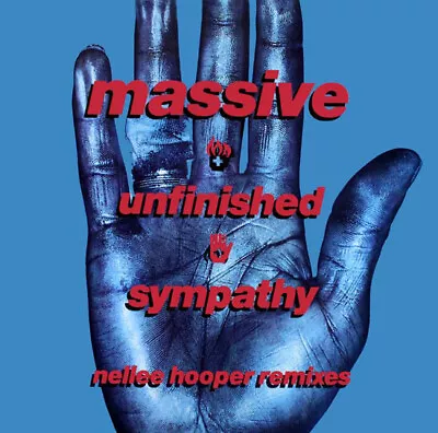 Massive Attack - Unfinished Sympathy (Nellee Hooper Remixes) (12 ) • £22.99