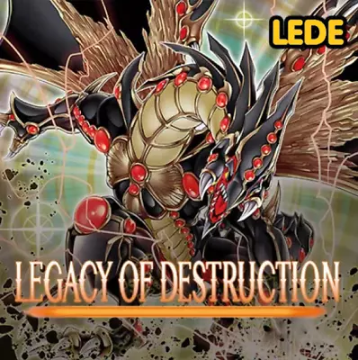 YuGiOh Legacy Of Destruction LEDE Choose Your Own Singles 1st Ed Cards PREORDER • £0.99