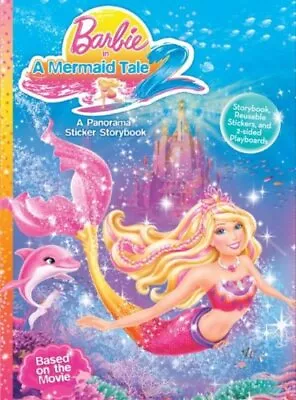 Barbie In A Mermaid Tale 2: A Panorama Sticker Storybook • $7.03