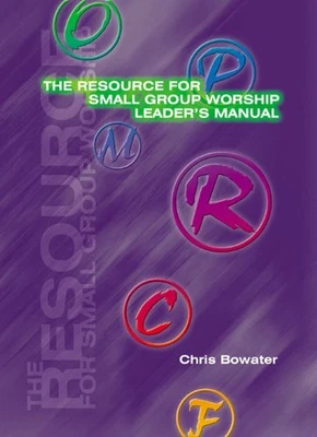 £6.22 • Buy The Resource For Small Group Worship: Leader's Manual-Chris A. B