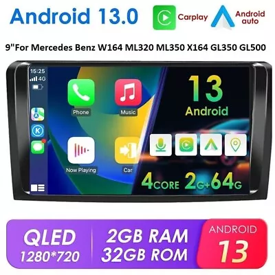 Android13 For Mercedes Benz ML320 GL500 W164 X164 CarPlay Car GPS Stereo Radio • $159.99