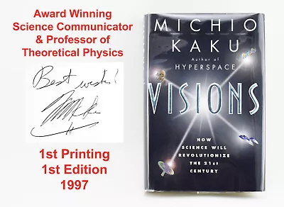 SIGNED! Michio Kaku 1st/1st Visions Science Futurism Quantum Mechanics Physics • $69.99