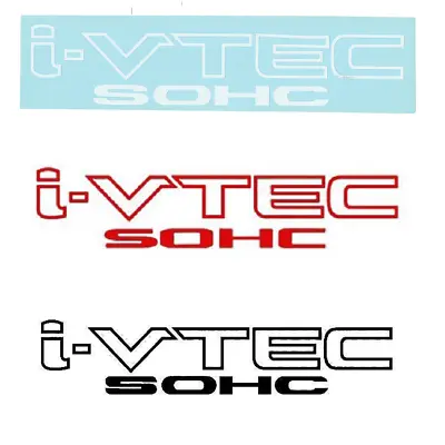 Vinyl Decal Sticker For I-VTEC SOHC Auto Racing / Drifting Emblem Car Bumper JDM • $9.50