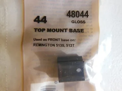 Weaver Scope Top FRONT Mount Base 44 Remington 513S 513T  Black Gloss 48044 • $5.99