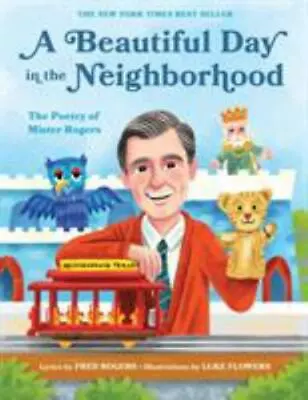 A Beautiful Day In The Neighborhood: The Poetry Of Mister Rogers [Mister Rogers  • $4.75