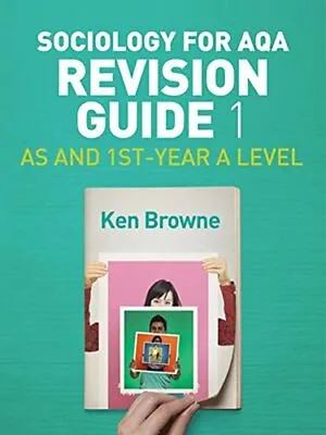 Sociology For AQA Revision Guide 1: AS And 1st-Year A Level (Aqa Revision Guid • £5.20