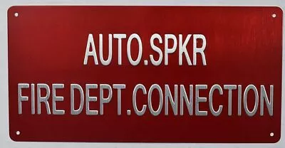 $17.99 • Buy Automatic Sprinkler FIRE Department Connection Sign-raised Letters