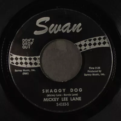 MICKEY LEE LANE: Shaggy Dog / Oo-oo SWAN 7  Single 45 RPM • $10