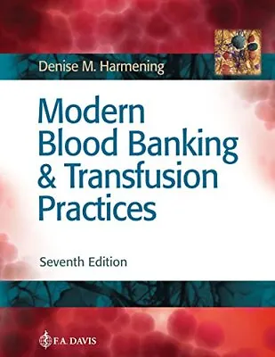 £147.40 • Buy Modern Blood Banking & Transfusion Practices By Denise M. Harmening (author), NE
