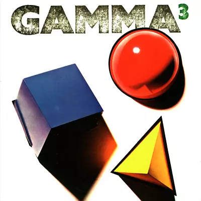 Gamma ~ Gamma 3 (1982) CD 2013 • Ronnie Montrose • Rock Candy Records UK ••NEW•• • $17.98