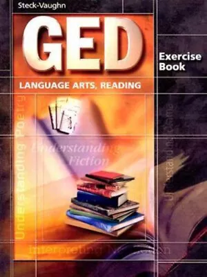 GED Exercises : Language Arts - Reading Paperback Steck-Vaughn St • $7.71