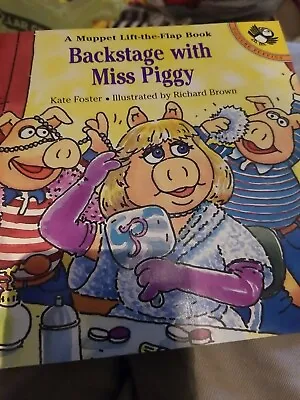 Muppets Ser.: Backstage With Miss Piggy By Kate Foster (1997 Trade Paperback) • $5.50