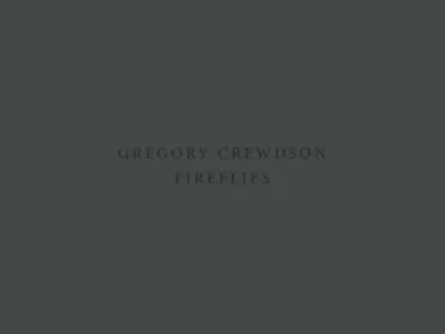 Gregory Crewdson: Fireflies By Gregory Crewdson (2007 Hardcover) - New + Signed • $400